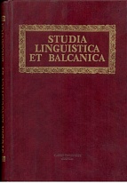 Studia Linguistica et Balcanica:     (1912-1992)